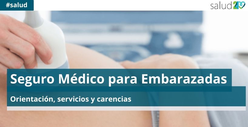 Seguro Médico para Embarazadas